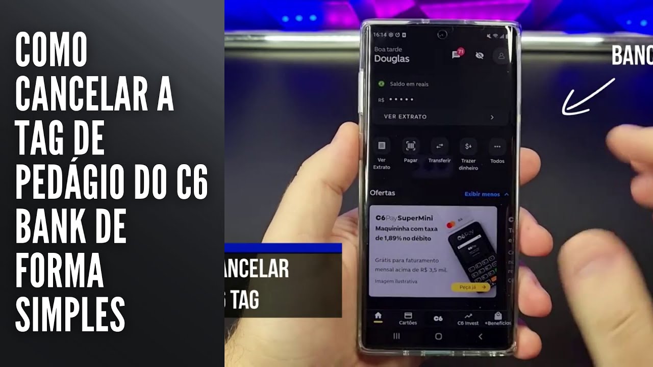 Como Cancelar a Tag de Pedágio do C6 Bank de Forma Simples