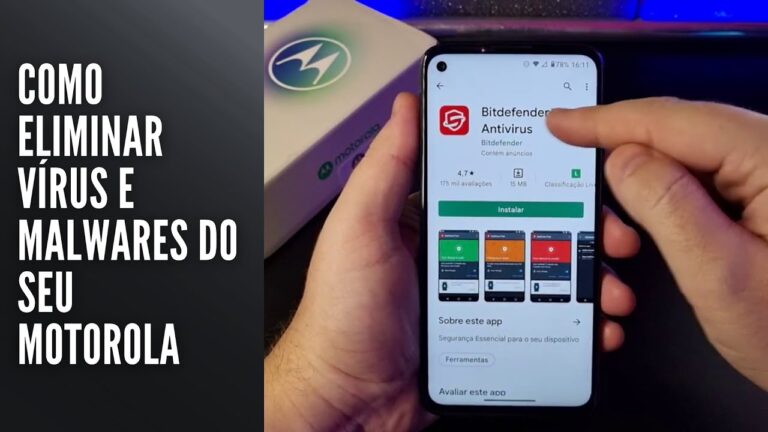 Como Eliminar Vírus e Malwares do Seu Motorola