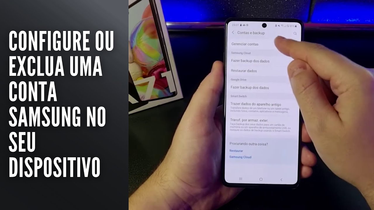 Adicione ou exclua uma conta Samsung no seu dispositivo