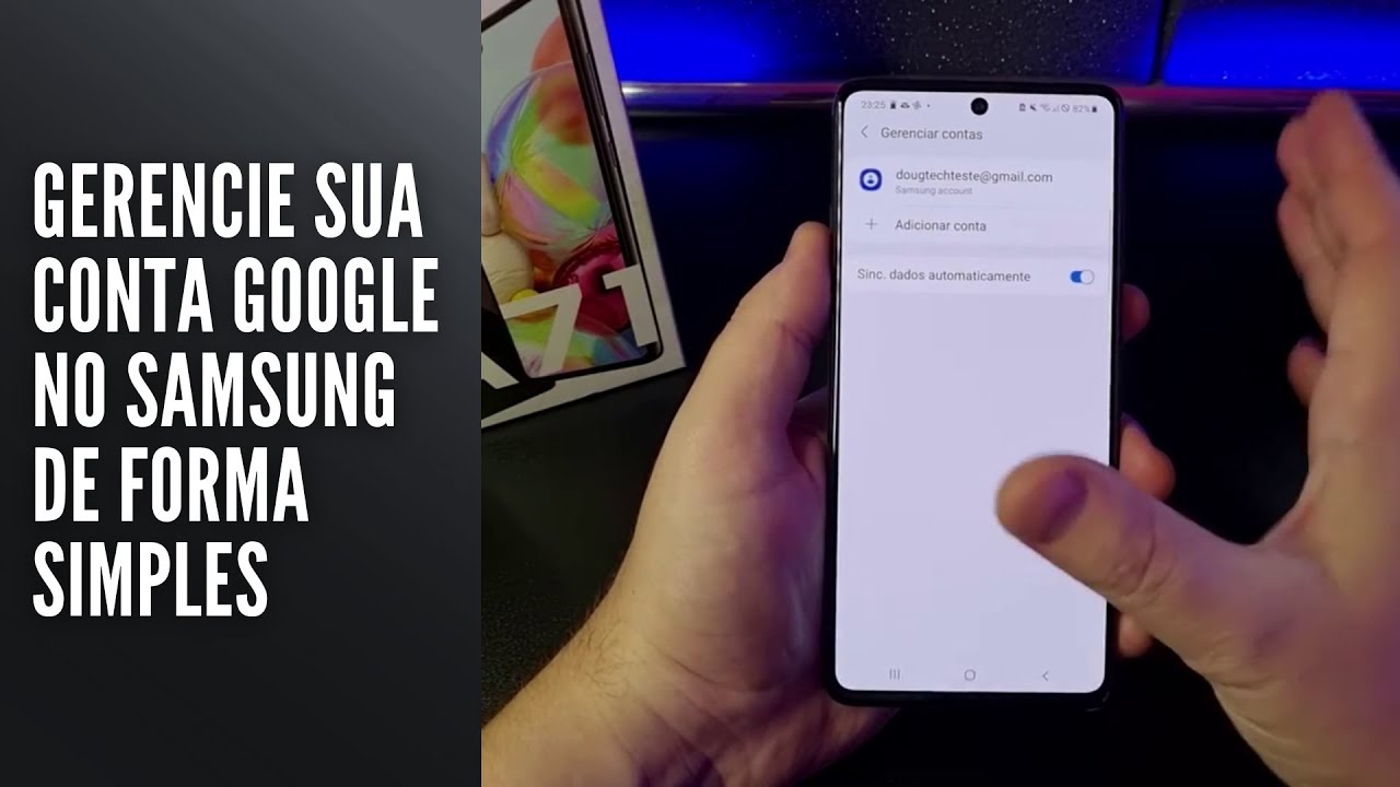 Gerencie sua conta Google no Samsung de forma simples