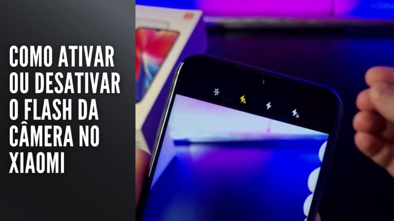 Como Ativar ou Desativar o Flash da Câmera no Xiaomi