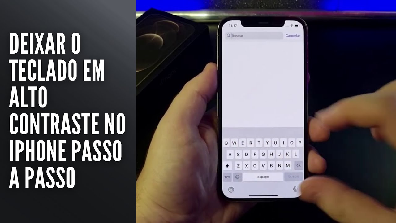 Deixar o Teclado em Alto Contraste no iPhone Passo a Passo