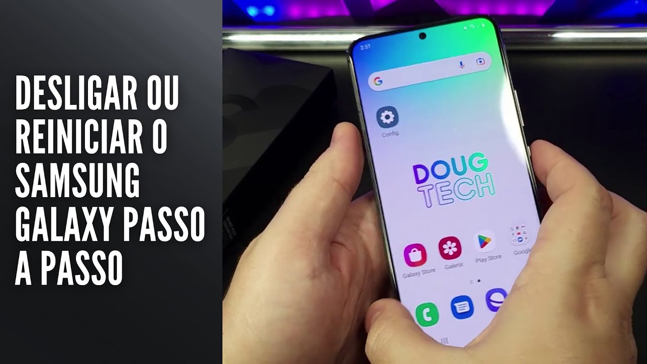 Como Desligar ou Reiniciar o seu Samsung Galaxy