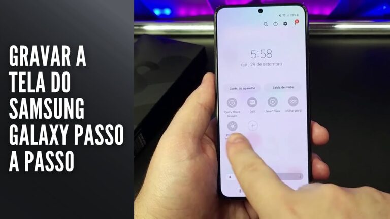 Gravar a Tela do Samsung Galaxy Passo a Passo
