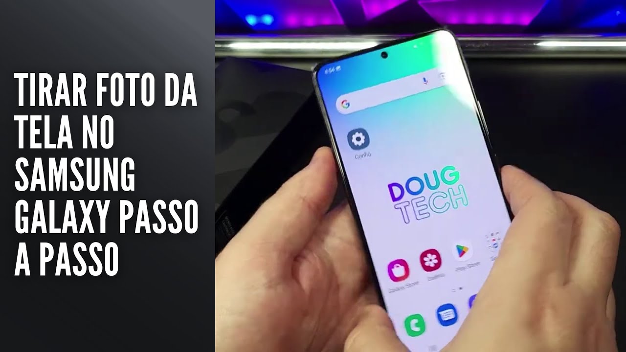 Tirar Foto da Tela no Samsung Galaxy Passo a Passo