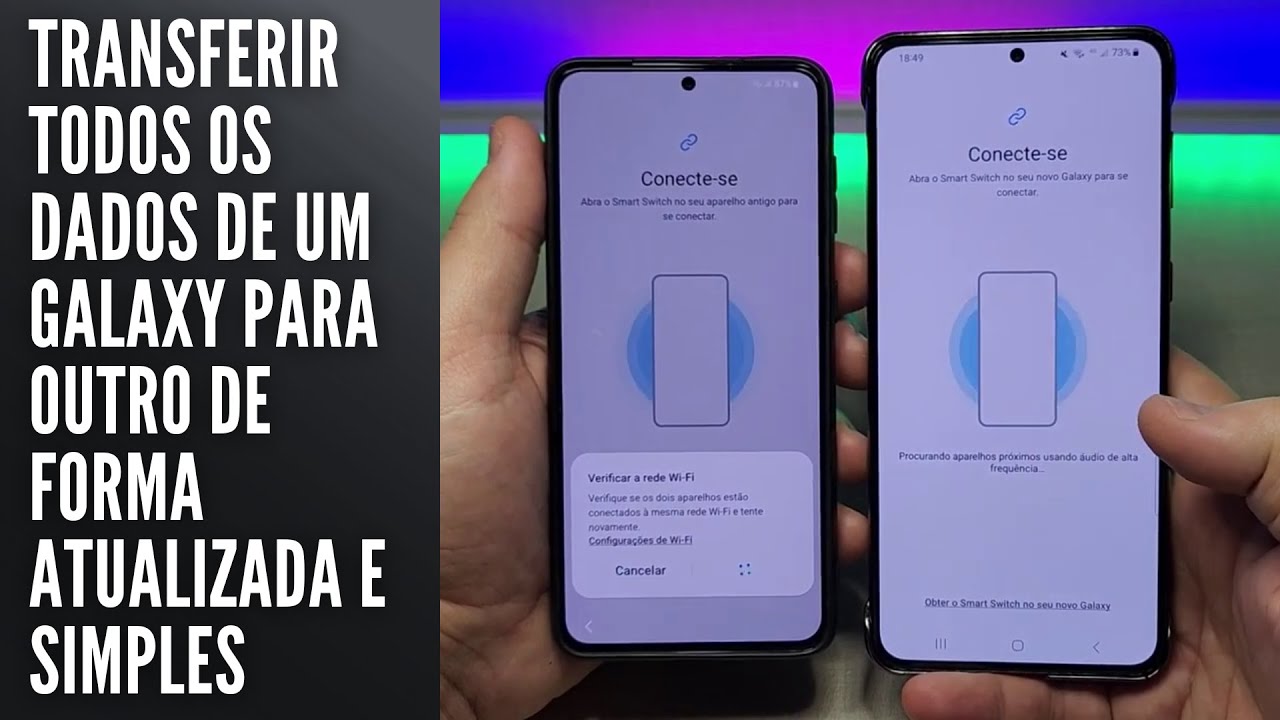 Transferir todos os dados de um Galaxy para outro de forma simples