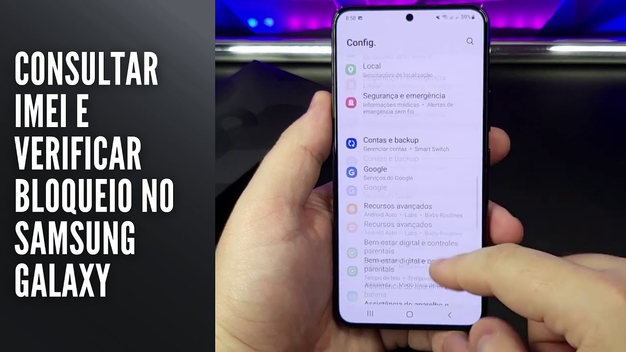 Consultar IMEI e Verificar Bloqueio no Samsung Galaxy Consultar IMEI e Verificar Bloqueio no Samsung Galaxy