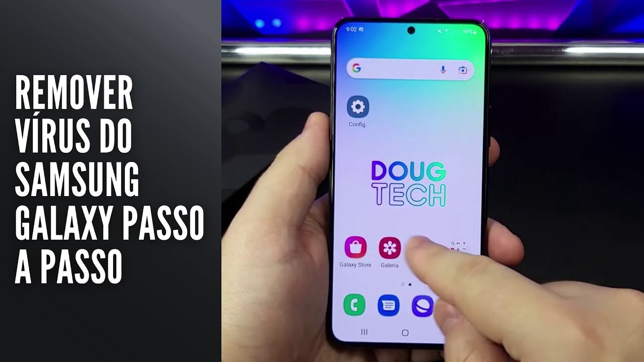 Remover Vírus do Samsung Galaxy Passo a Passo Remover Vírus do Samsung Galaxy Passo a Passo