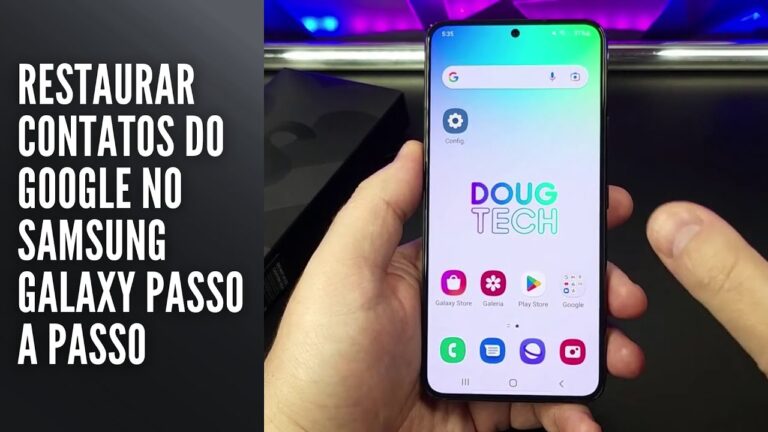 Restaurar Contatos do Google no Samsung Galaxy Passo a Passo