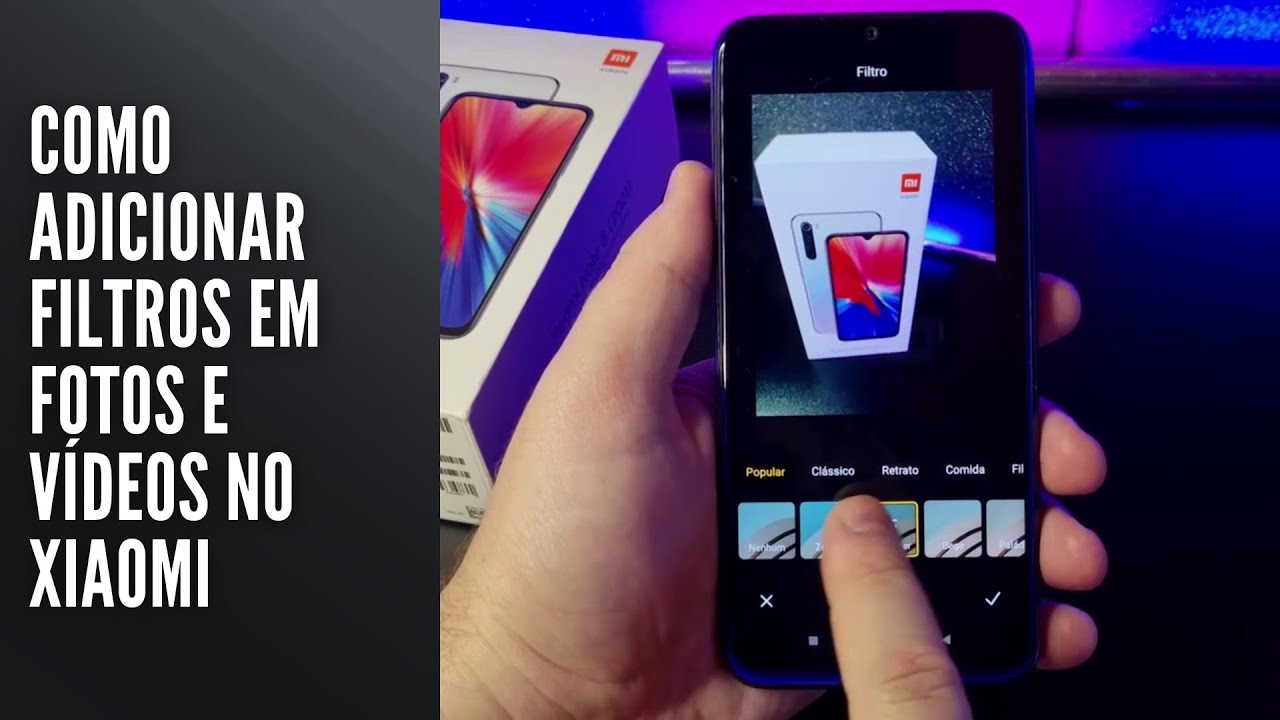 Como Adicionar Filtros em Fotos e Vídeos no Xiaomi