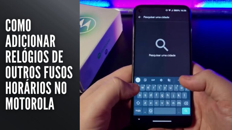 Como Adicionar Relógios de Outros Fusos Horários no Motorola