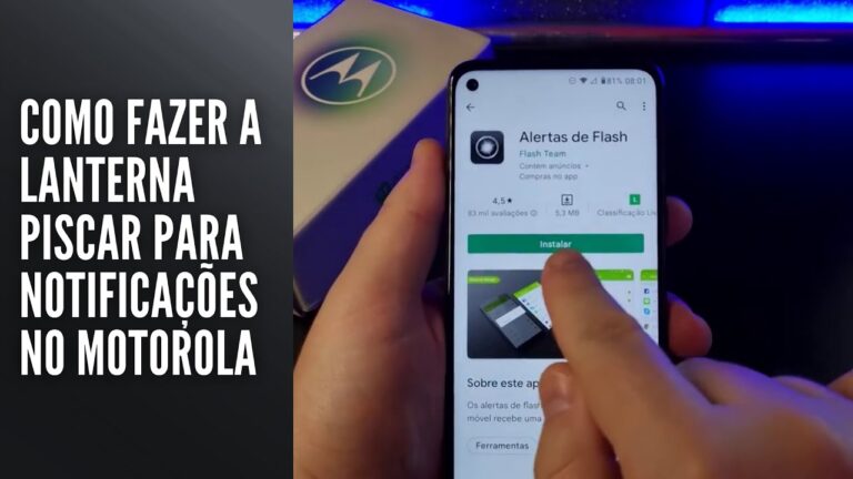Como Fazer a Lanterna Piscar para Notificações no Motorola