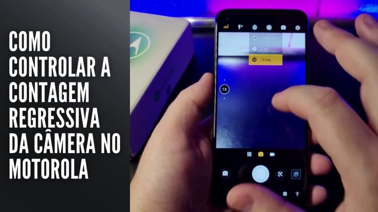 Como Controlar a Contagem Regressiva da Câmera no Motorola