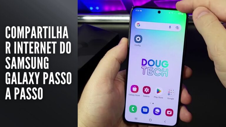 Compartilhar Internet do Samsung Galaxy Passo a Passo