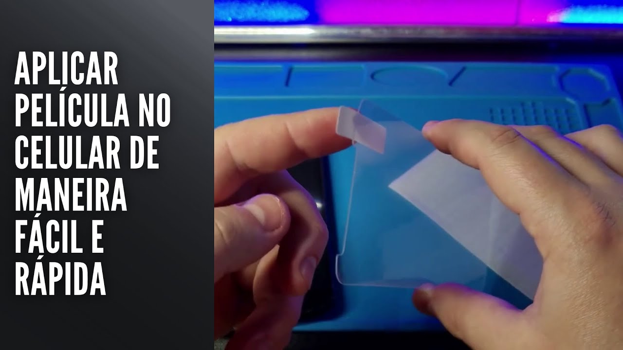 Aplicar película no celular de maneira fácil e rápida