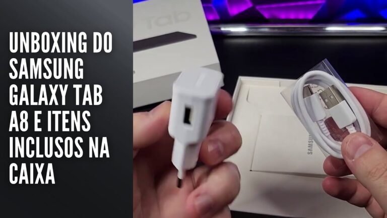 Unboxing do Samsung Galaxy Tab A8 e itens inclusos na caixa