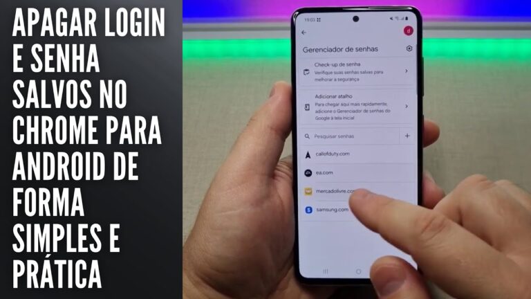 Apagar login e senha salvos no Chrome para Android de forma simples e prática