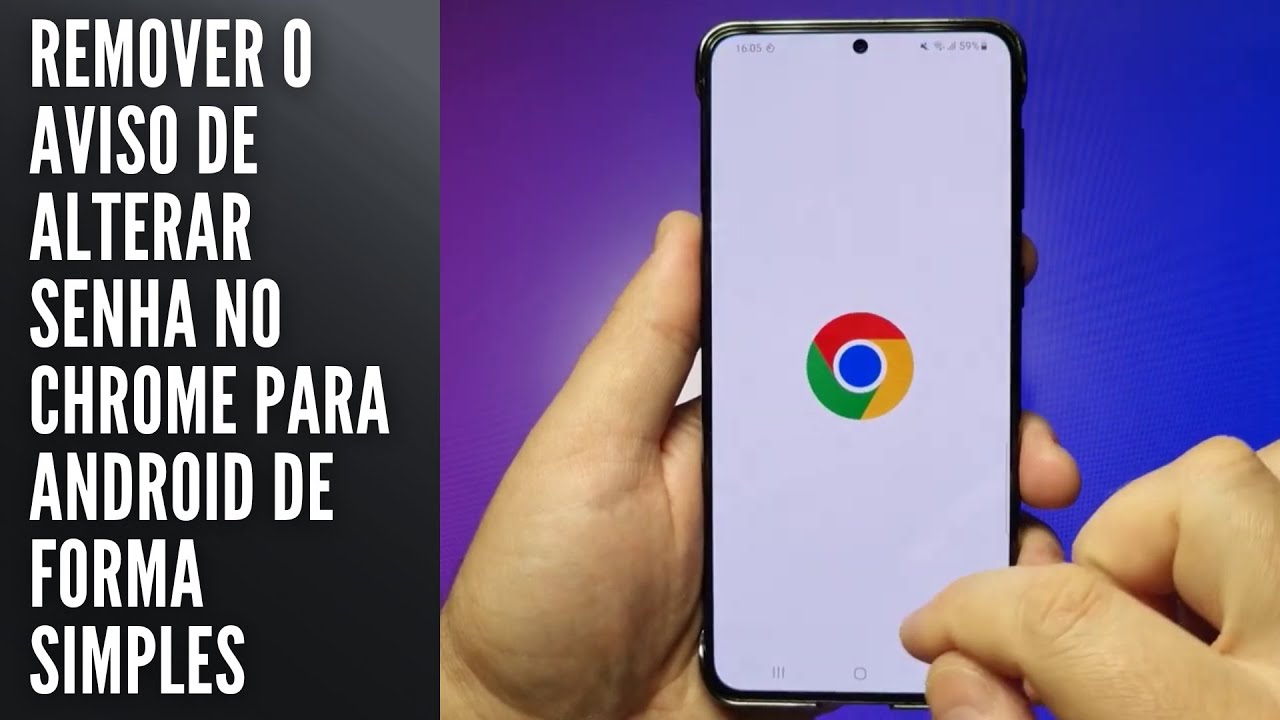 Remover o aviso de alterar senha no Chrome para Android de forma simples Remover o aviso de alterar senha no Chrome para Android de forma simples