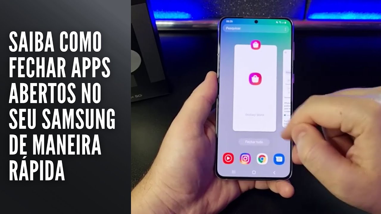 Saiba como fechar apps abertos no seu Samsung de maneira rápida