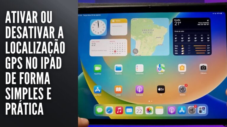 Ativar ou desativar a localização GPS no iPad de forma simples e prática
