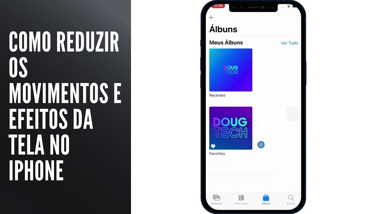 Como Reduzir os Movimentos e Efeitos da Tela no iPhone
