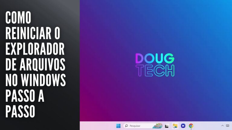 Como Reiniciar o Explorador de Arquivos no Windows Passo a Passo