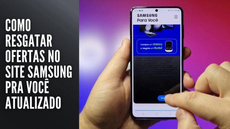 Como Resgatar Ofertas no Site Samsung Pra Você Atualizado