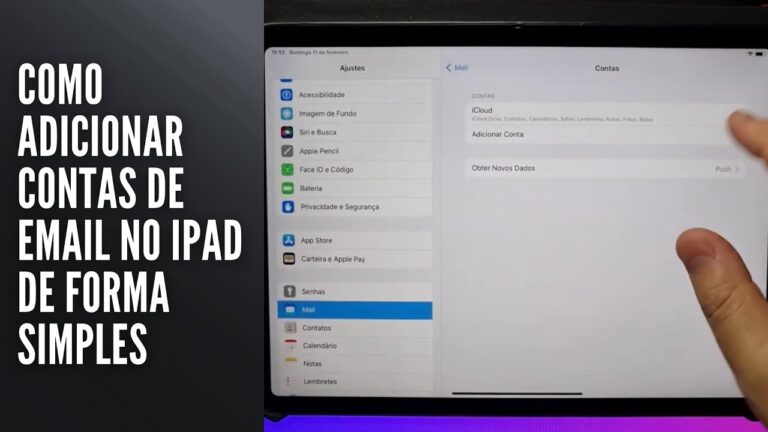 Como Adicionar Contas de Email no iPad de Forma Simples