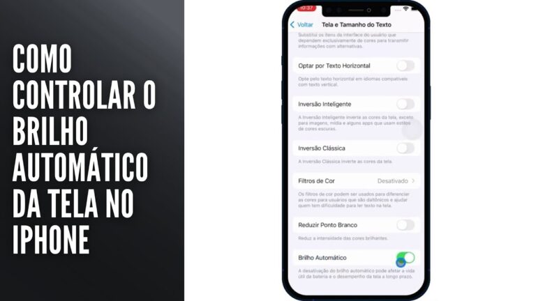 Como Controlar o Brilho Automático da Tela no iPhone