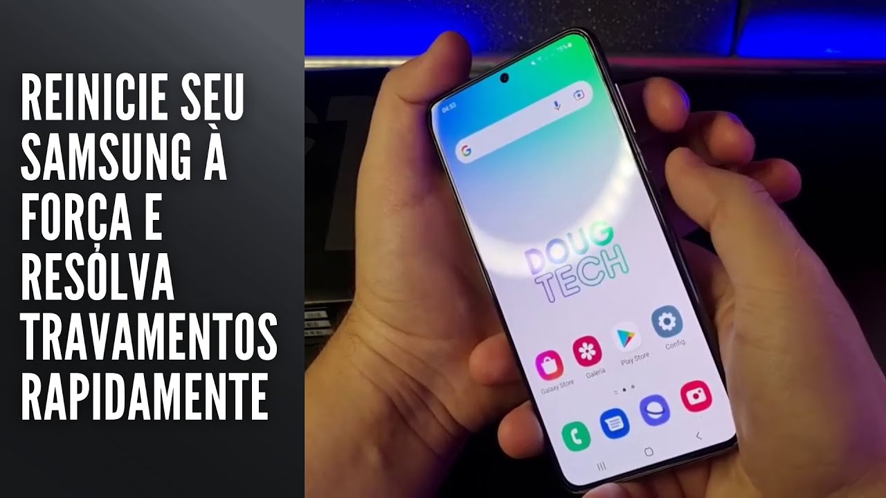 Reinicie seu Samsung à força e resolva travamentos rapidamente