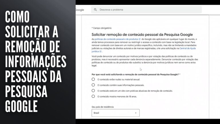 Como Solicitar a Remoção de Informações Pessoais da Pesquisa Google