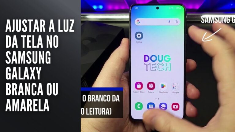Ajustar a Luz da Tela no Samsung Galaxy Branca ou Amarela