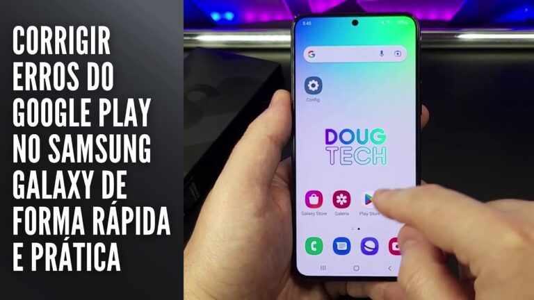Corrigir erros do Google Play no Samsung Galaxy de forma rápida e prática