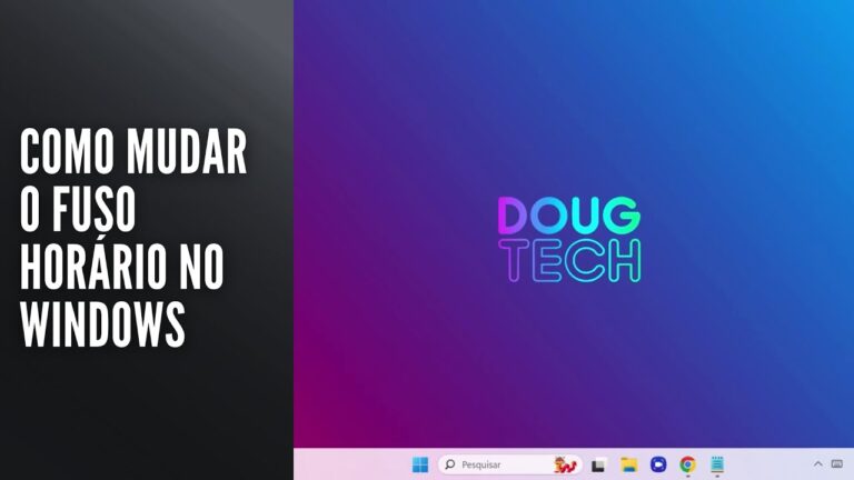 Como Mudar o Fuso Horário no Windows