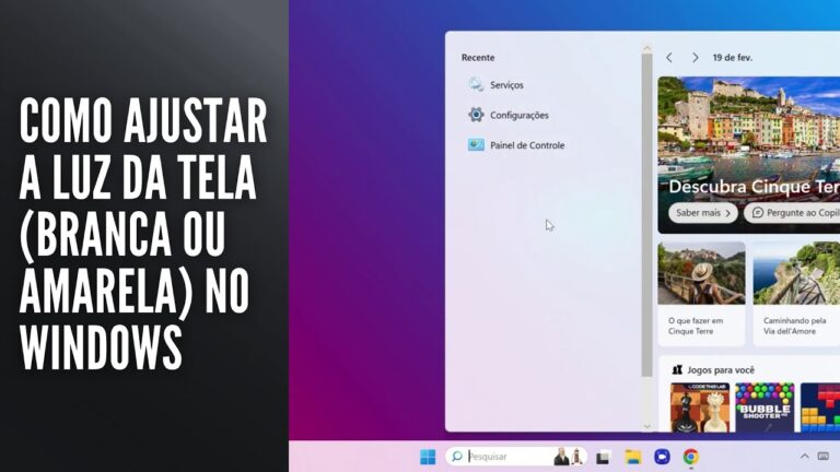 Como Ajustar a Luz da Tela Branca ou Amarela no Windows