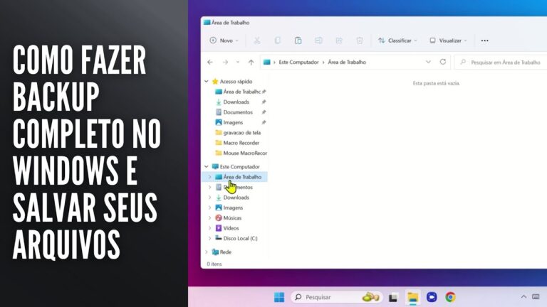Como Fazer Backup Completo no Windows e Salvar Seus Arquivos
