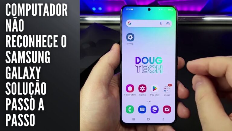 Computador Não Reconhece o Samsung Galaxy Solução Passo a Passo