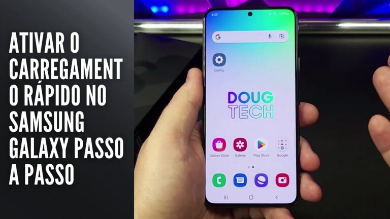 Ativar o Carregamento Rápido no Samsung Galaxy Passo a Passo