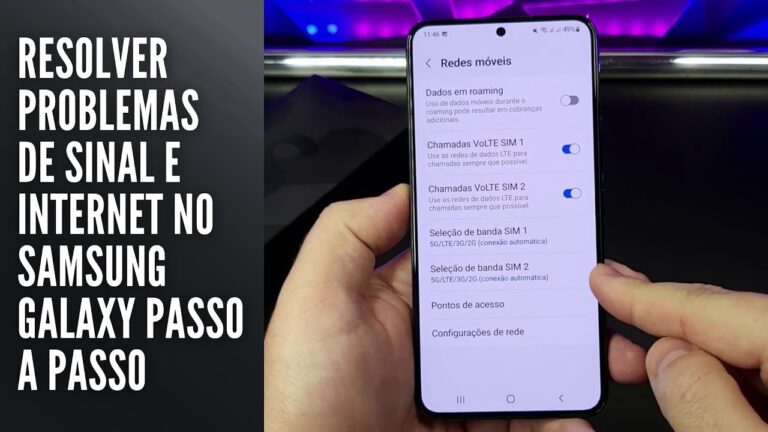 Resolver Problemas de Sinal e Internet no Samsung Galaxy (Passo a Passo)