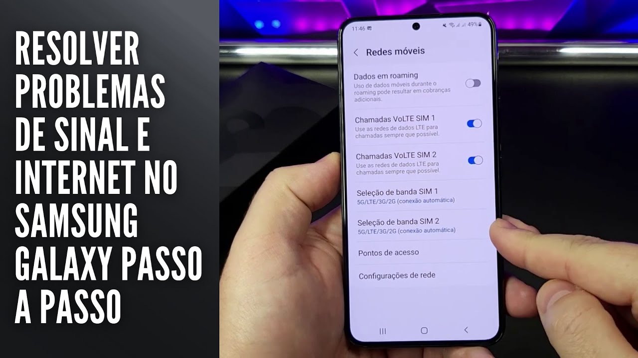 Resolver Problemas de Sinal e Internet no Samsung Galaxy (Passo a Passo)