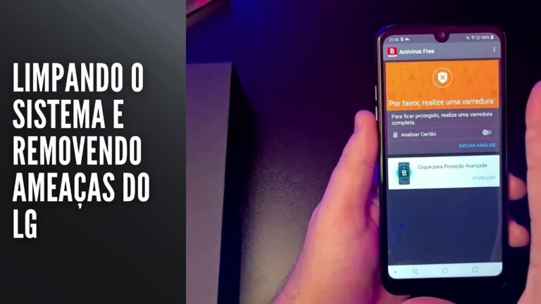 Limpando o sistema e removendo Vírus do LG