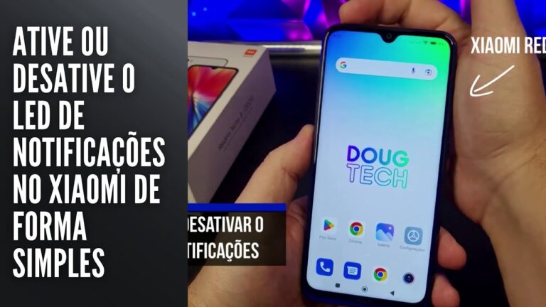 Ative ou Desative o LED de Notificações no Xiaomi de Forma Simples
