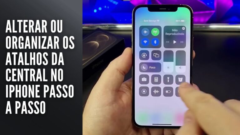 Alterar ou Organizar os Atalhos da Central no iPhone Passo a Passo