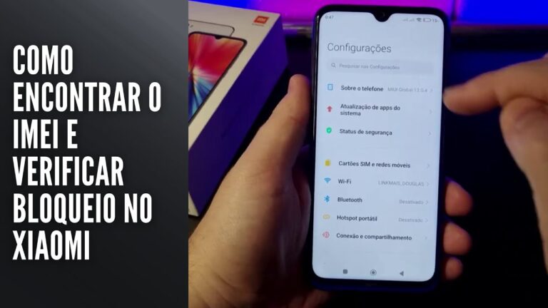 Como encontrar o IMEI e verificar bloqueio no Xiaomi Como encontrar o IMEI e verificar bloqueio no Xiaomi