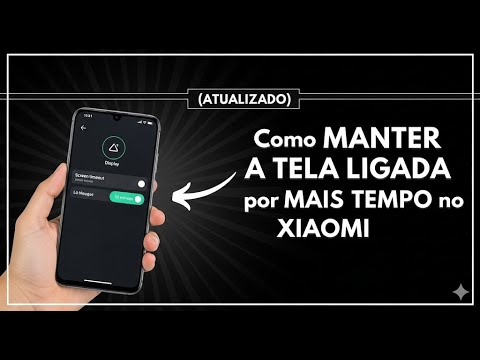 Aumente o tempo de tela ligada no Xiaomi