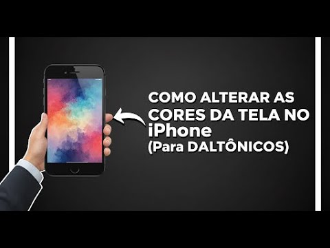 Ajuste as Cores da Tela no iPhone Ajuste as Cores da Tela no iPhone