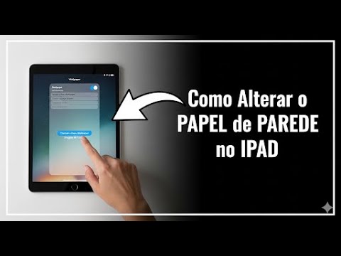 Mude o papel de parede no iPad