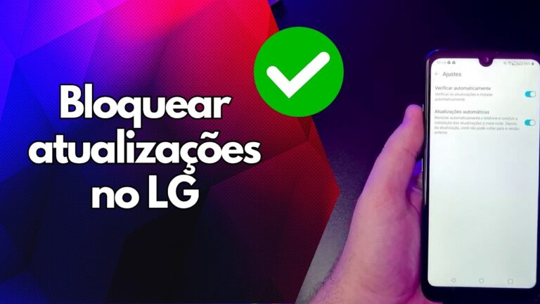 ✅ Bloquear atualizações no LG