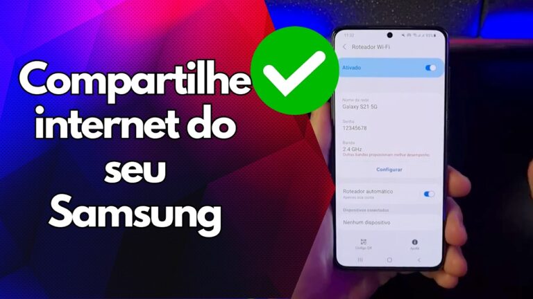 ✅ Compartilhe internet do seu Samsung