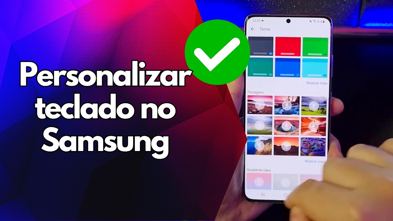 ✅ Personalizar teclado no Samsung ✅ Personalizar teclado no Samsung